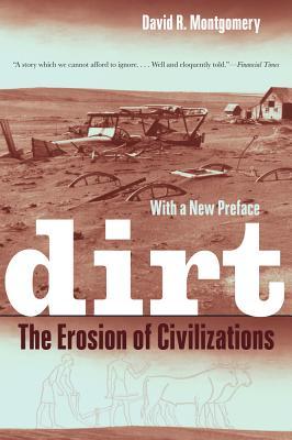 Dirt:TheErosionofCivilizations,withaNewPreface