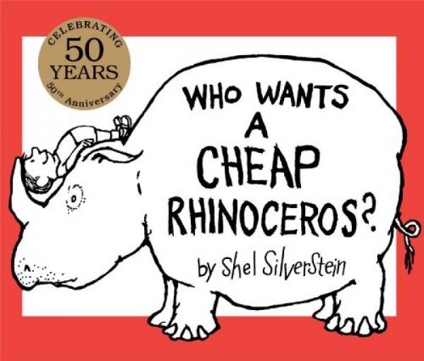 Who Wants a Cheap Rhinoceros?: 50th Anniversary Edition[谁想要一头白色的犀牛？]