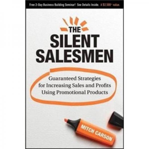 The Silent Salesmen[沉默的推銷員：利用促銷產(chǎn)品增加銷售與利潤的保證策略]