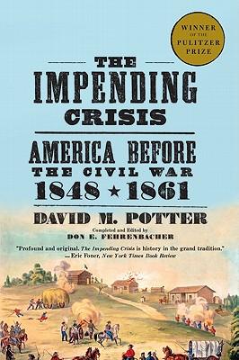 TheImpendingCrisis,1848-1861