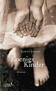 Koenigs Kinder.