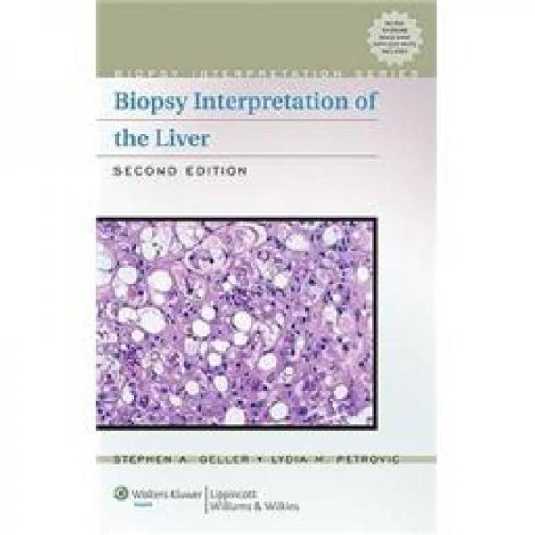 Biopsy Interpretation of the Liver [肝臟活檢解讀] 