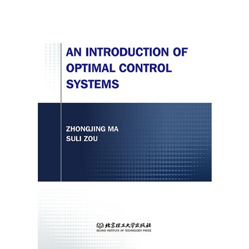 An Introduction of Optimal Control Systems（最優(yōu)控制系統(tǒng)導(dǎo)論）