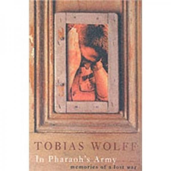 In Pharaoh's Army: Memories of a Lost War