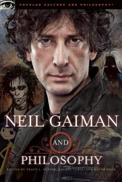 Neil Gaiman and Philosophy