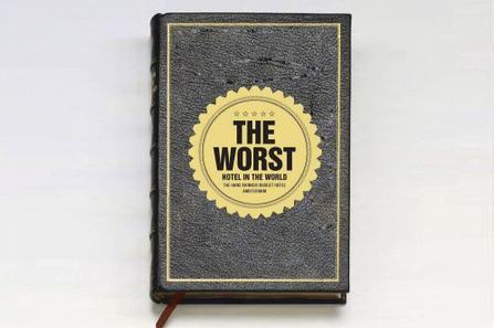 The Worst Hotel in the World