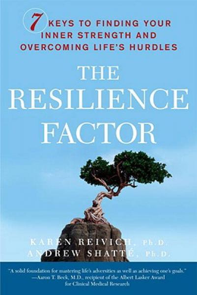 The Resilience Factor：7 Keys to  Finding Your Inner Strength and Overcoming Life's Hurdles