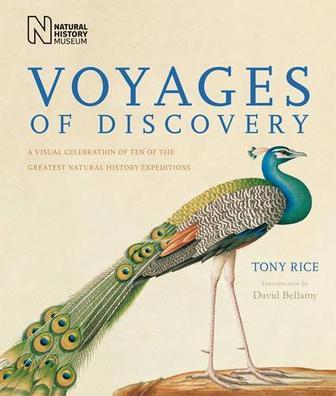 Voyages of Discovery：A Visual Celebration of Ten of the Greatest Natural History Expeditions