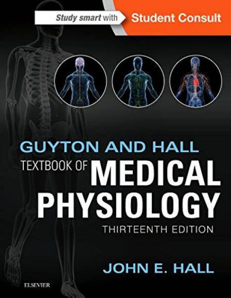 Guyton and Hall Textbook of Medical Physiology, 13e 医学生理学教程 第13版