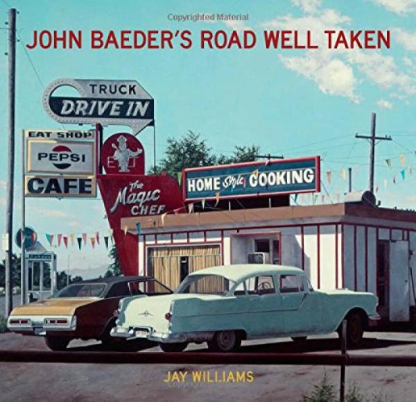 John Baeder'S Road Well Taken
