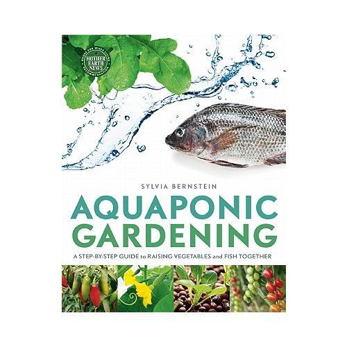 【預(yù)訂】Aquaponic Gardening  A Step-By-Step Guide to Raising Vegetables and Fish Together