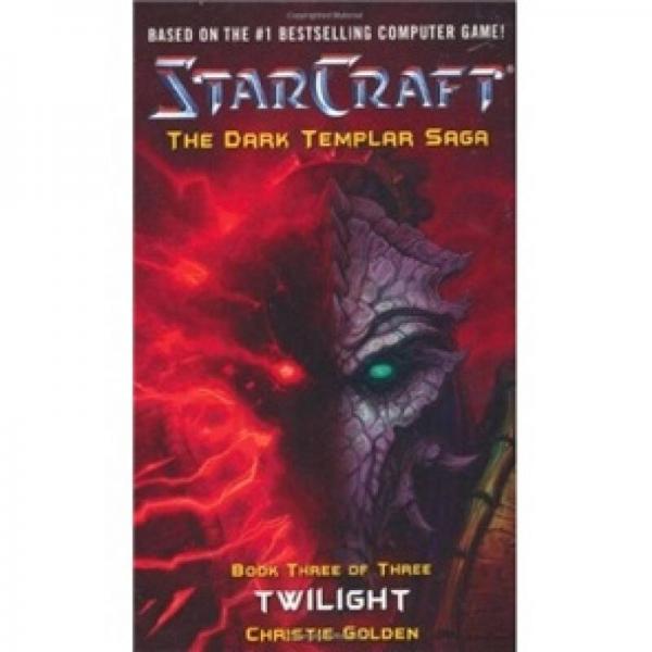Dark Templar: Twilight Book 3 (Starcraft)