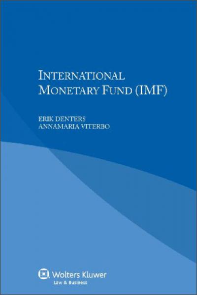 International Monetary Fund (Imf)[国际货币基金组织]