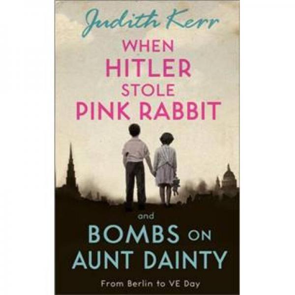 When Hitler Stole Pink Rabbit/Bombs on Aunt Dainty Bind-Up