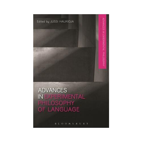 Advances in Experimental Philosophy of Language