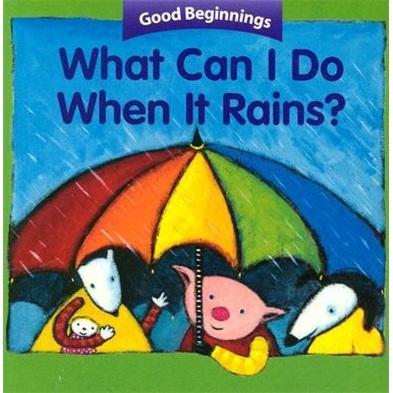 GoodBeginnings:WhatCanIDoWhenItRains?下雨時我能干點兒什么?