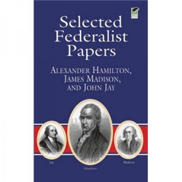 Selected Federalist Papers[联邦党人文集精选]