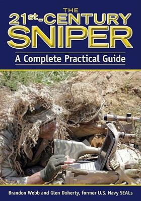 The21st-CenturySniper:ACompletePracticalGuide