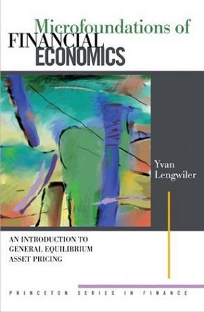 Microfoundations of Financial Economics