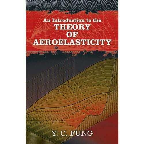 An Introduction to the Theory of Aeroelasticity 