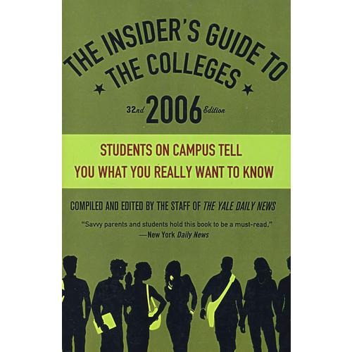 (學(xué)長(zhǎng)告訴你——大學(xué)指南（第32版）)The Insider's Guide to the Colleges, 2006