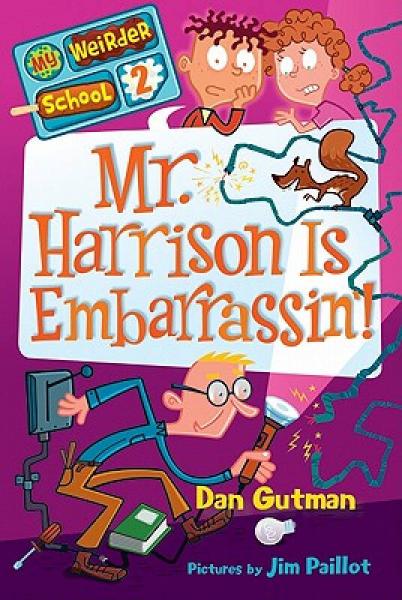 My Weirder School #2: Mr Harrison Is Embarrassin'!更奇怪的学校#2：哈里森先生真丢人！