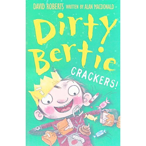 Dirty Bertie: Crackers!“脏”男孩波迪：疯啦疯啦！