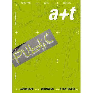 A+T 35/36：Public. Landscape Urbanism Strategies