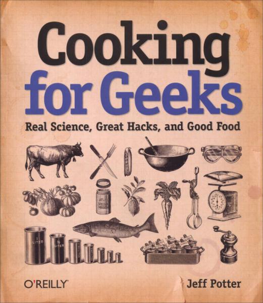 Cooking for Geeks：Real Science, Great Hacks, and Good Food