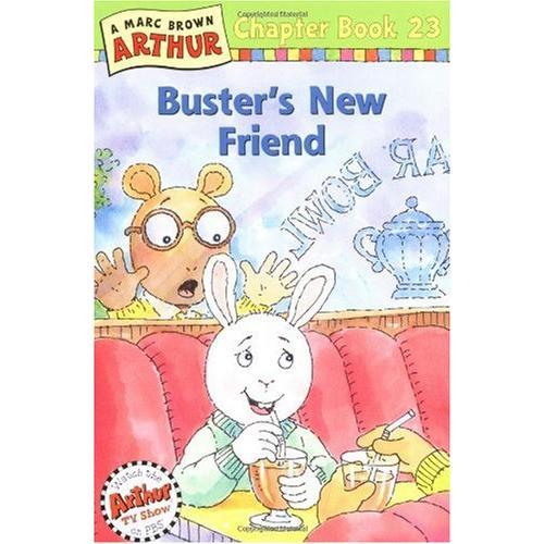 Buster's New Friend（Chapter Book 23）亚瑟小子：巴斯特的新朋友 