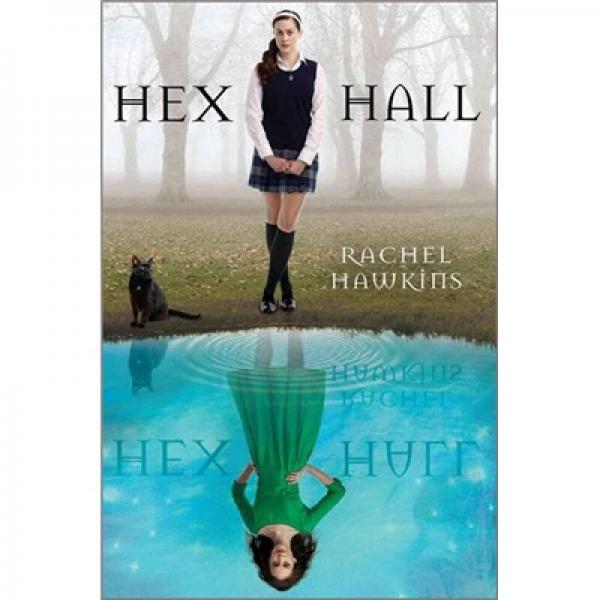 Hex Hall 
