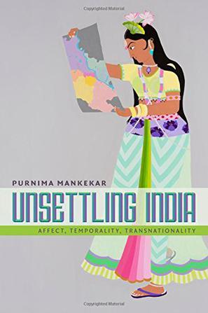 Unsettling India：Affect, Temporality, Transnationality