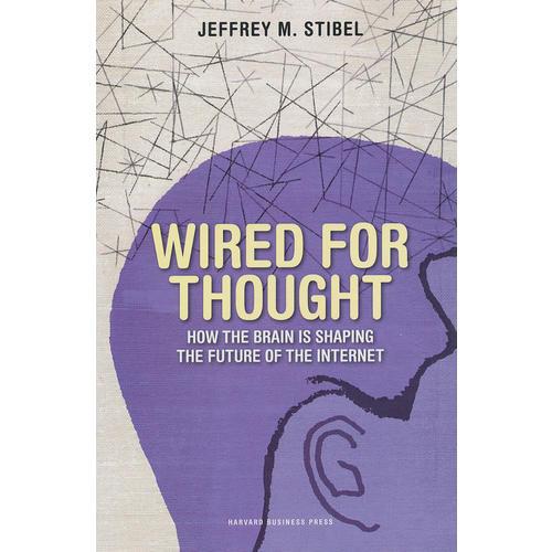 Wired for Thought