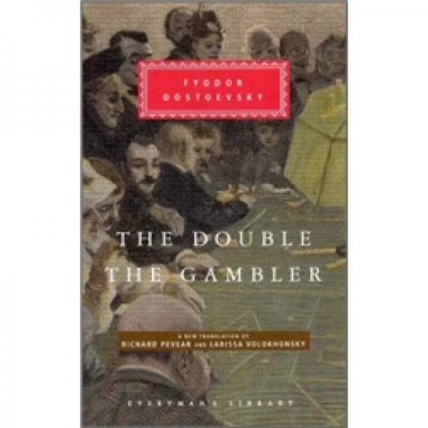 The Double and the Gambler