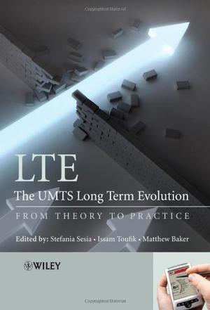 LTE, The UMTS Long Term Evolution：From Theory to Practice