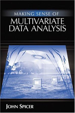 Making Sense of Multivariate Data Analysis