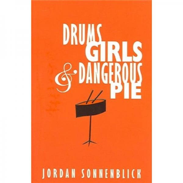 Drums Girls & Dangerous Pie