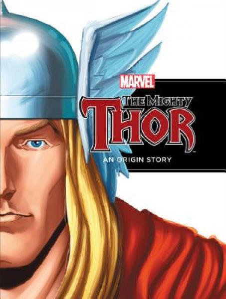 The Mighty Thor : An Origin Storybook[漫威經(jīng)典圖畫(huà)故事：雷神托爾]