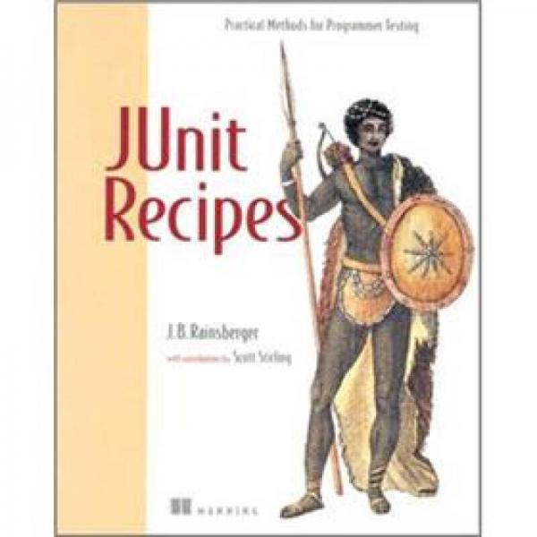 Junit Recipes: Practical Methods for Programmer Testing