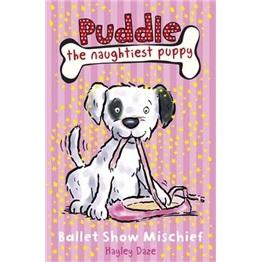 PuddletheNaughtiestPuppy:BalletShowMischief淘气狗狗普德尔系列图书
