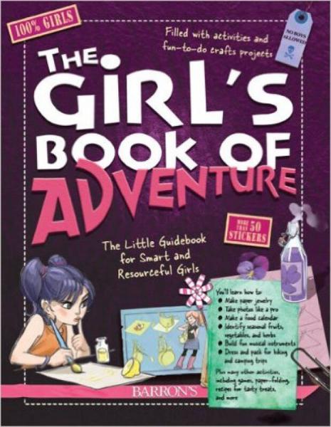 The Girl's Book of Adventure: The Little Guidebo