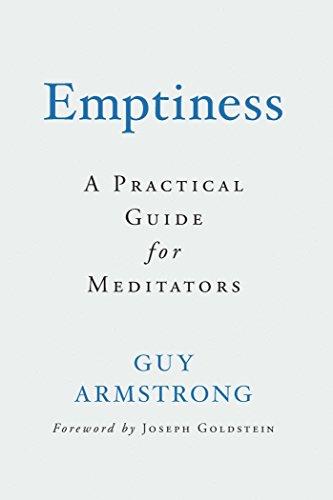 Emptiness: A Practical Guide for Meditators