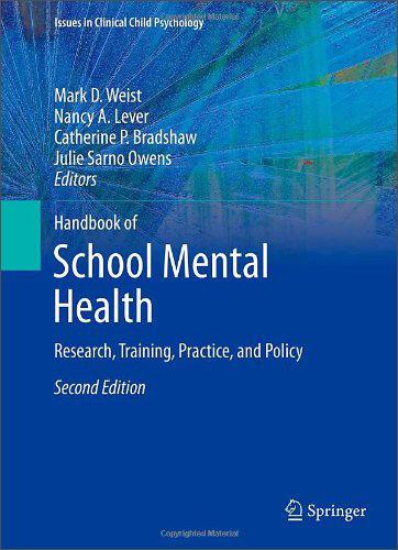 HandbookofSchoolMentalHealth:Research,Training,Practice,andPolicy