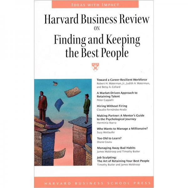 Harvard Business Review on Finding &amp; Keeping the Best People  哈佛商业评论之如何寻找并留住人才