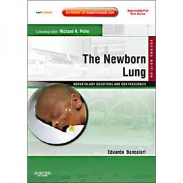 The Newborn Lung: Neonatology Questions and Controversies新生儿与儿童神经生理学监测