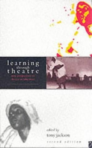 Learning Through Theatre：New Perspectives on Theatre in Education