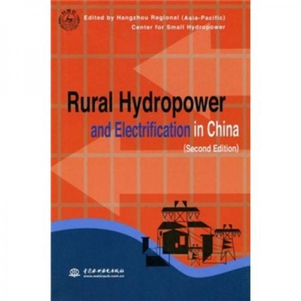 Rural Hydropower and Electrification in China（Second Edition）