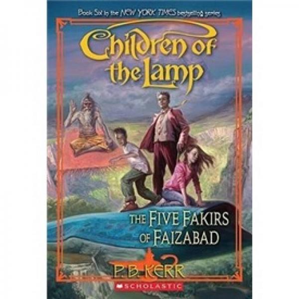 Children of the Lamp #6: The Five Fakirs of Faizabad[灵光神童6：法扎巴德的5个苦行憎]