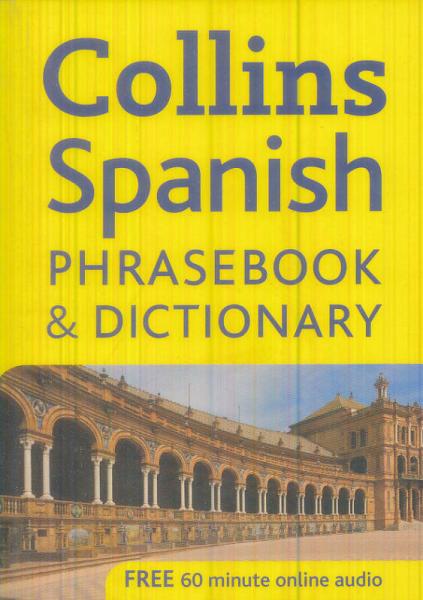 Collins Spanish Phrasebook and Dictionary (Collins Gem)