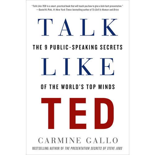 Talk Like TED  深度剖析500多條叫好叫座的TED演講視頻及采訪部分成功的演講者后，為你總結九條完成杰出且具有說服力的演講的“秘辛”與“秘笈”。